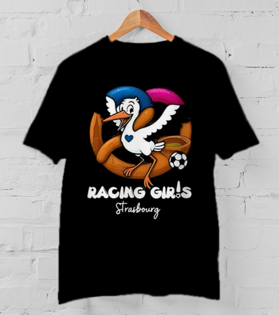 Racing Girls Strasbourg Stork With Football And Heart T-Shirt