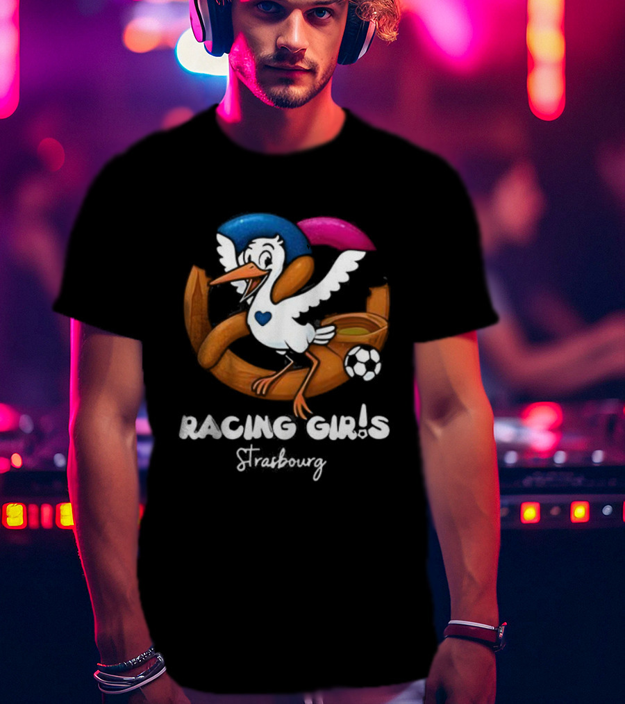 Racing Girls Strasbourg Stork With Football And Heart T-Shirt