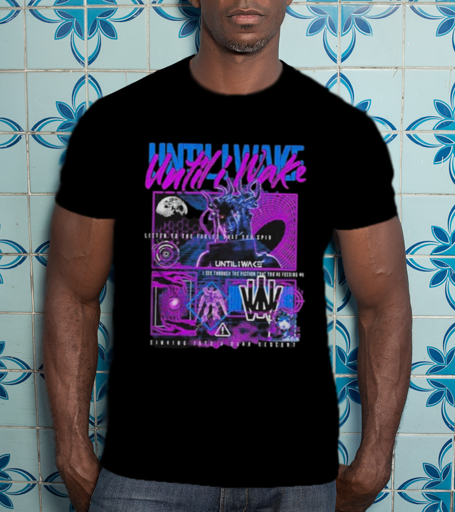 Until I Wake Cyber Enter The Maze Let The Spiral Spin Fiction You Are Feeding T-Shirt
