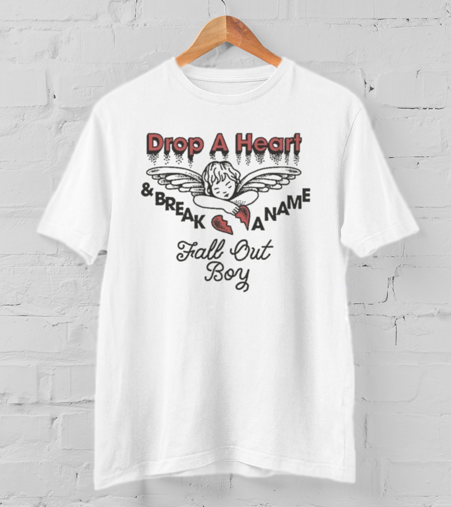 Drop A Heart Break A Name Angel Fall Out Boy T-Shirt