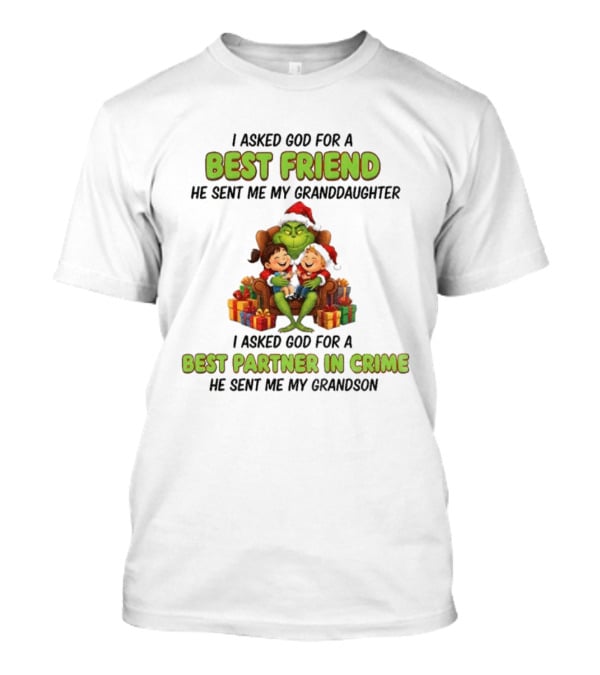 Grinch Santa Best Friend Granddaughter Best Partner In Crime Christmas T-Shirt