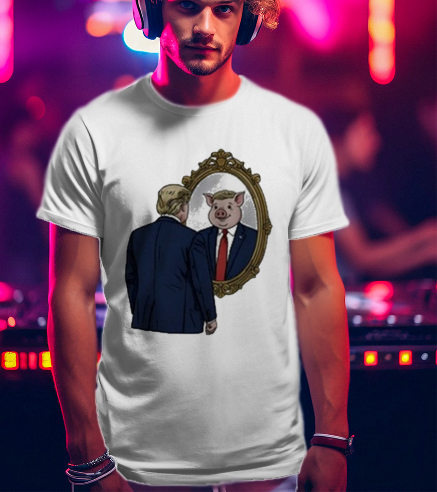 Jb Pritzker Quiet Piggy Trump Mirror Reflection T-Shirt