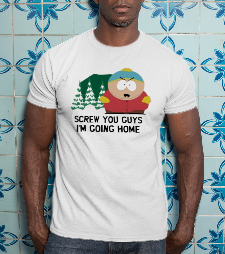 South Park Cartman Screw You Guys I'm Going Home Forest Background T-Shirt