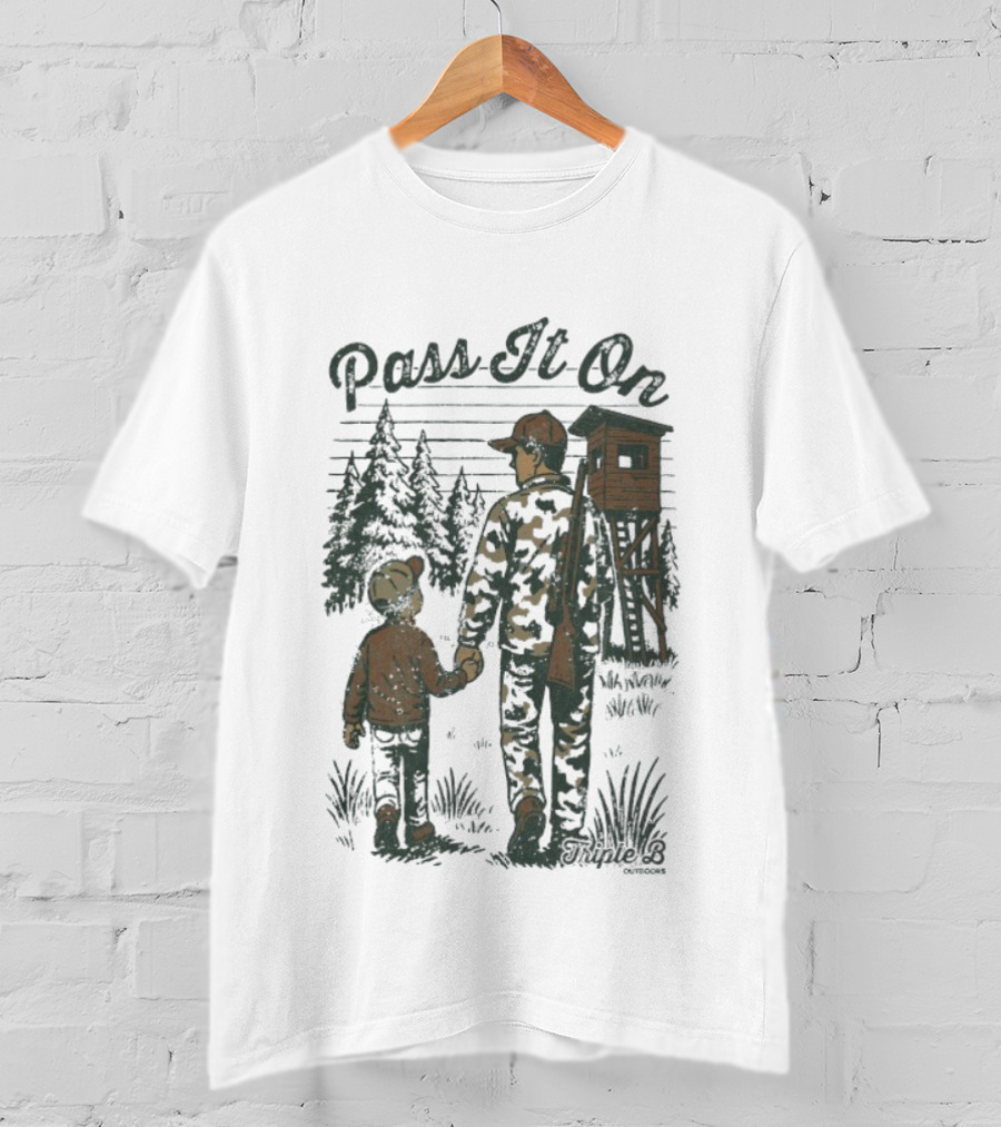 Pass It On The Heritage Series Subscription Triple B Outdoors Hunting Tradition T-Shirt