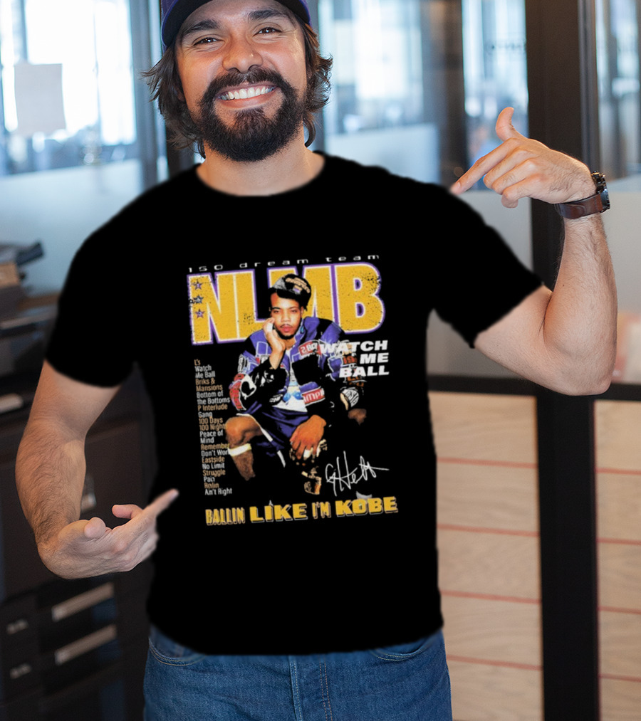 NLMB 150 Dream Team G Herbo Me Ball Kobe Bryant Championship Anniversary T-Shirt