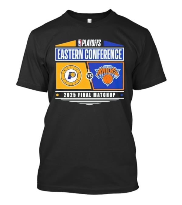NBA Playoffs 2025 Indiana Pacers Vs New York Knicks Eastern Conference Final Matchup T-Shirt
