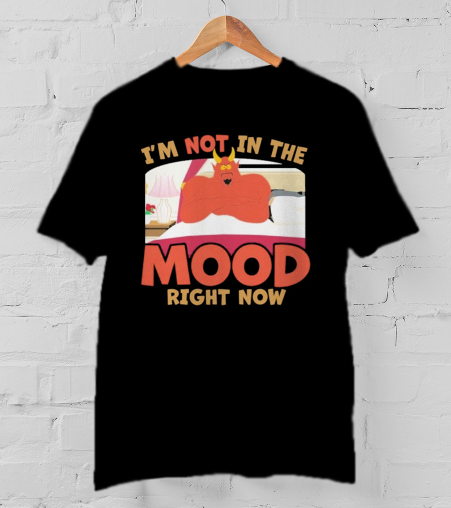 South Park Satan I'm Not In The Mood Right Now Devil T-Shirt