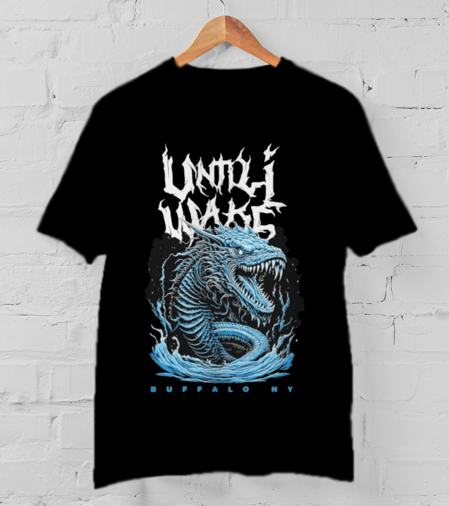 Until I Wake Leviathan Buffalo NY Dragon Serpent T-Shirt