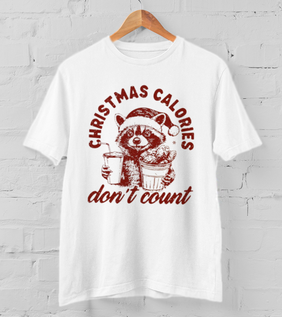 Christmas Calories Don’t Count Raccoon Santa Hat Holiday Treats T-Shirt