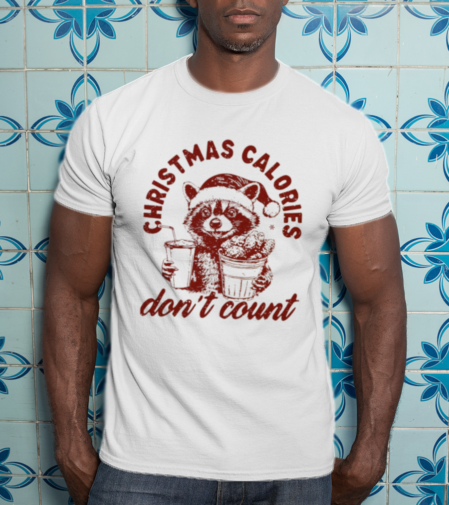 Christmas Calories Don’t Count Raccoon Santa Hat Holiday Treats T-Shirt