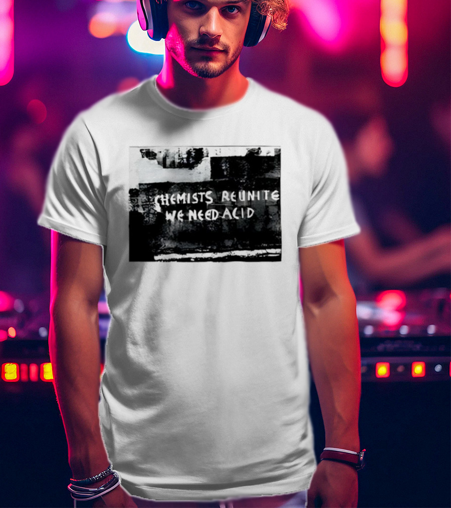 Chemists Reunite Wear Acid 1977 T-Shirt