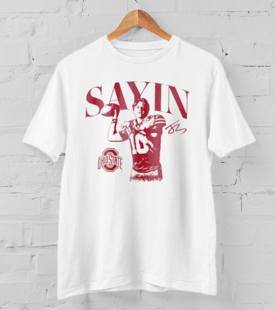 Sayin Ohio State Football Player 10 Quarterback T-Shirt