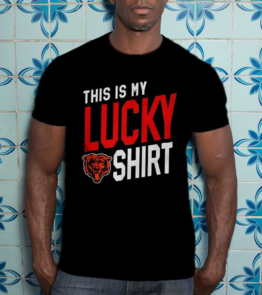 Chicago Bears This Is My Lucky T-Shirt