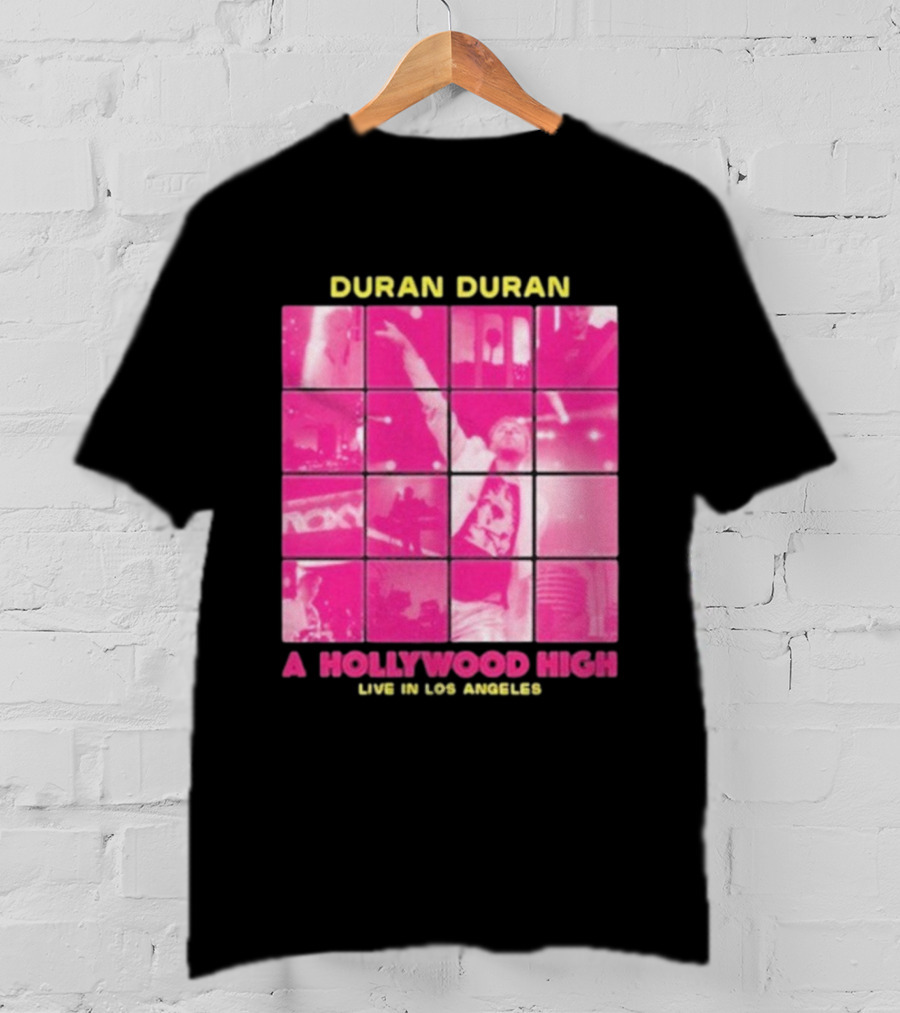 Duran Duran A Hollywood High Live In Los Angeles Concert Montage T-Shirt