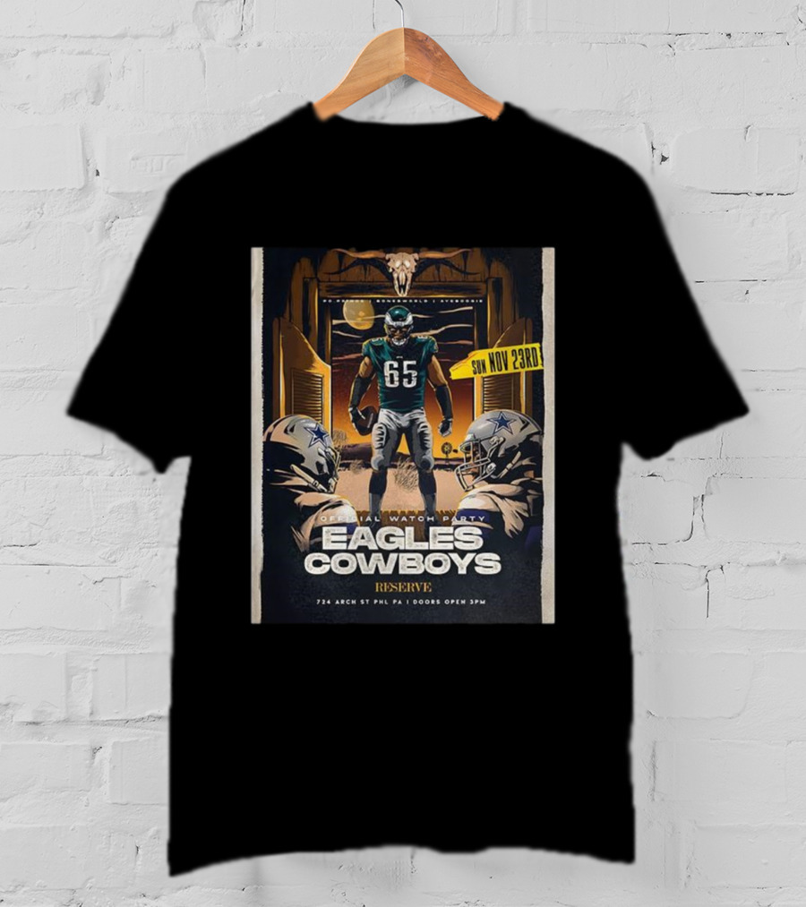 Eagles Cowboys Official Party November 23rd Reserve Philadelphia T-Shirt