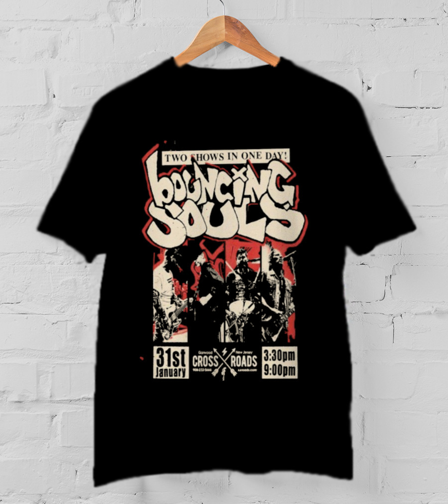 Bouncing Souls January 31 Crossroads Garwood New Jersey Concert Event T-Shirt