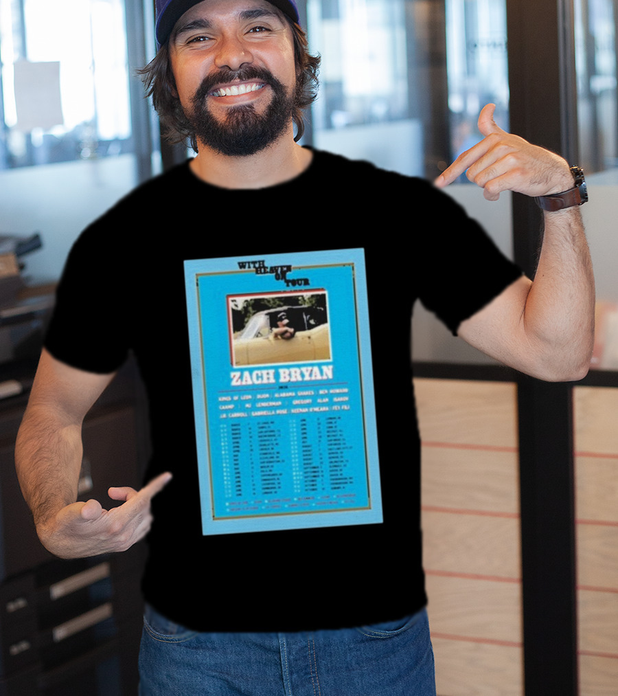 Zach Bryan With Heaven On Tour 2026 Dates Featuring Kings Of Leon And Ben Howard T-Shirt