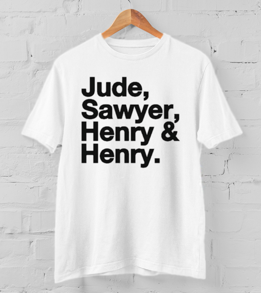 Jude Sawyer Henry And Henry Names Collection T-Shirt