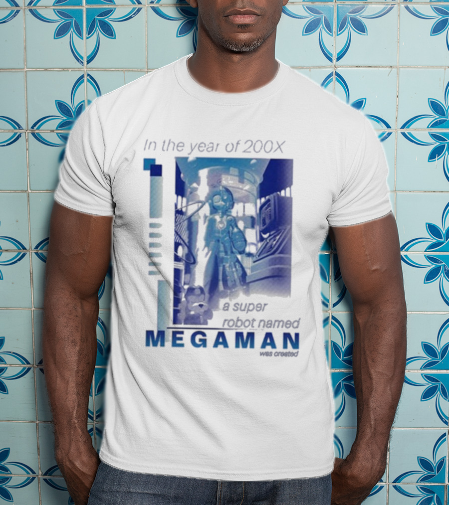 Mega Man In The Year Of 200X A Super Robot Named Mega Man Retro Gaming T-Shirt