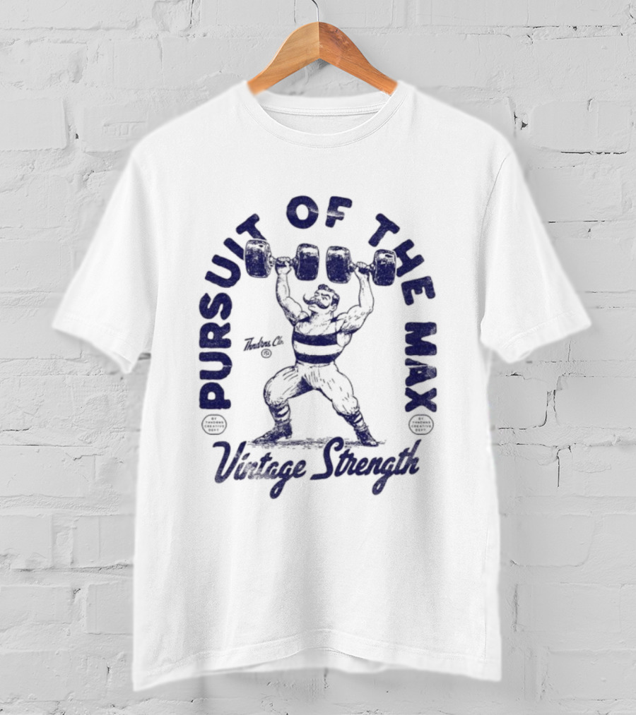 Pursuit Of The Max Vintage Strength Thundernoise Powerlifting Retro T-Shirt