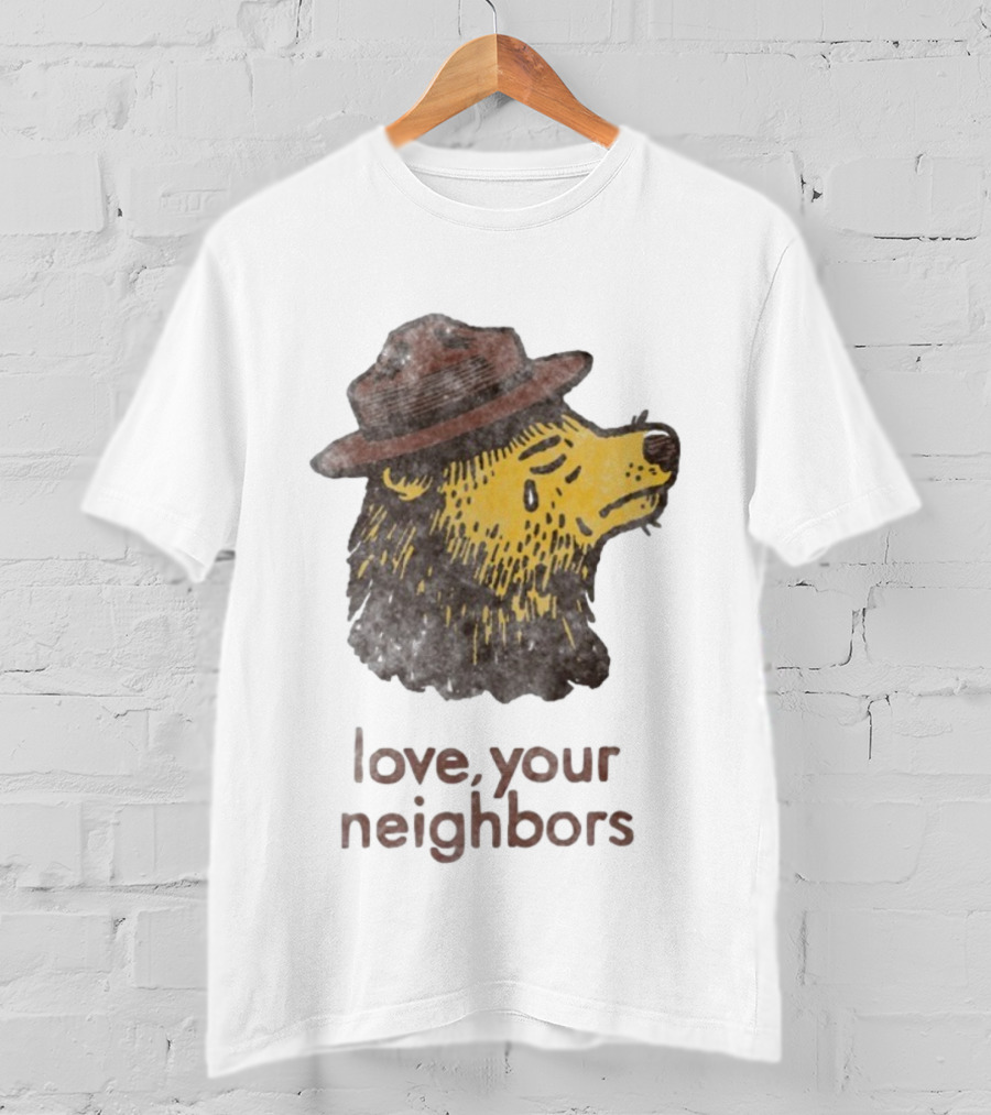 Vardagen Love Your Neighbors Bear Wearing Hat T-Shirt