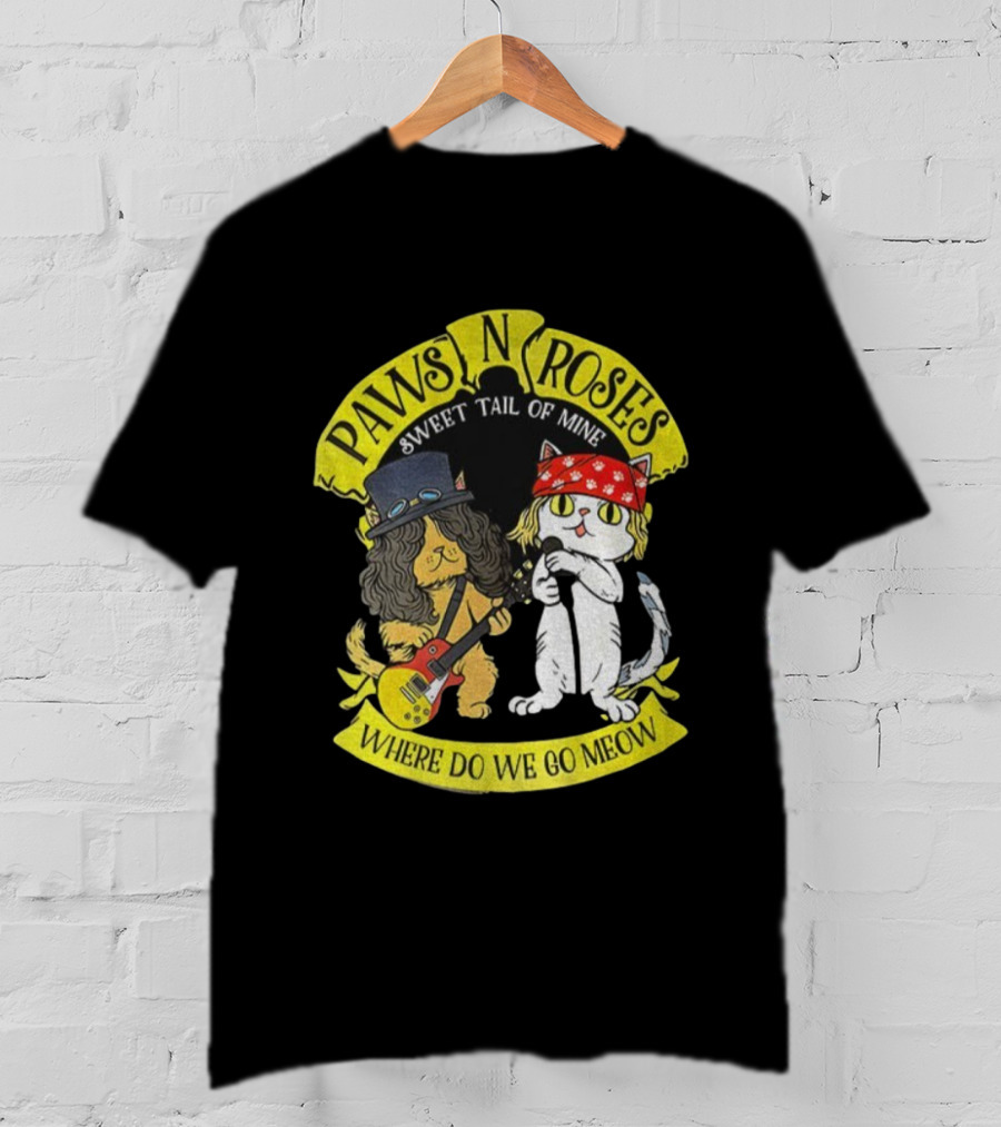 Paws N Roses Sweet Tail Of Mine Where Do We Go Meow Cats T-Shirt
