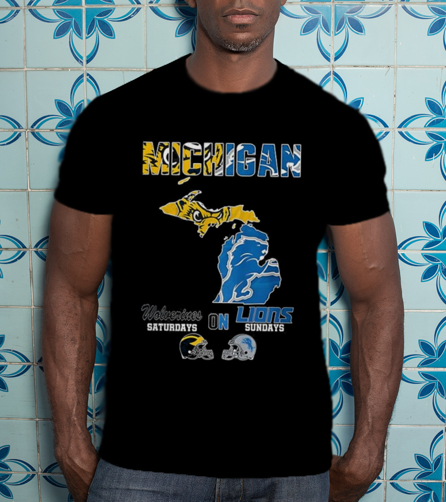 Michigan Wolverines Saturdays Detroit Lions Sundays Map T-Shirt