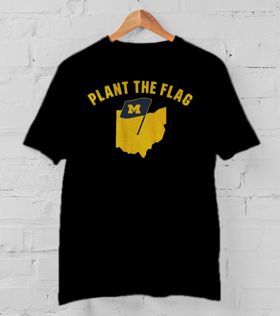 Ohio Map Plant The Flag M Michigan Wolverines Football 2025 T-Shirt