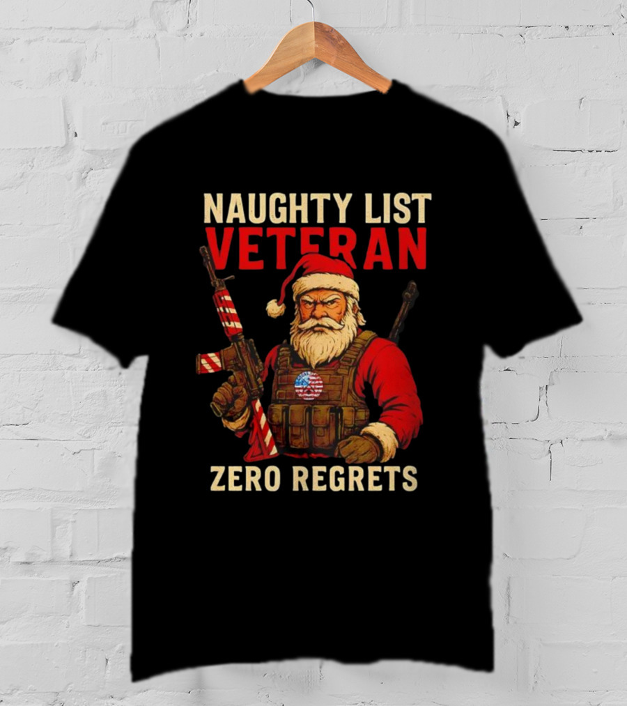 Naughty List Veteran Santa Tactical Zero Regrets T-Shirt