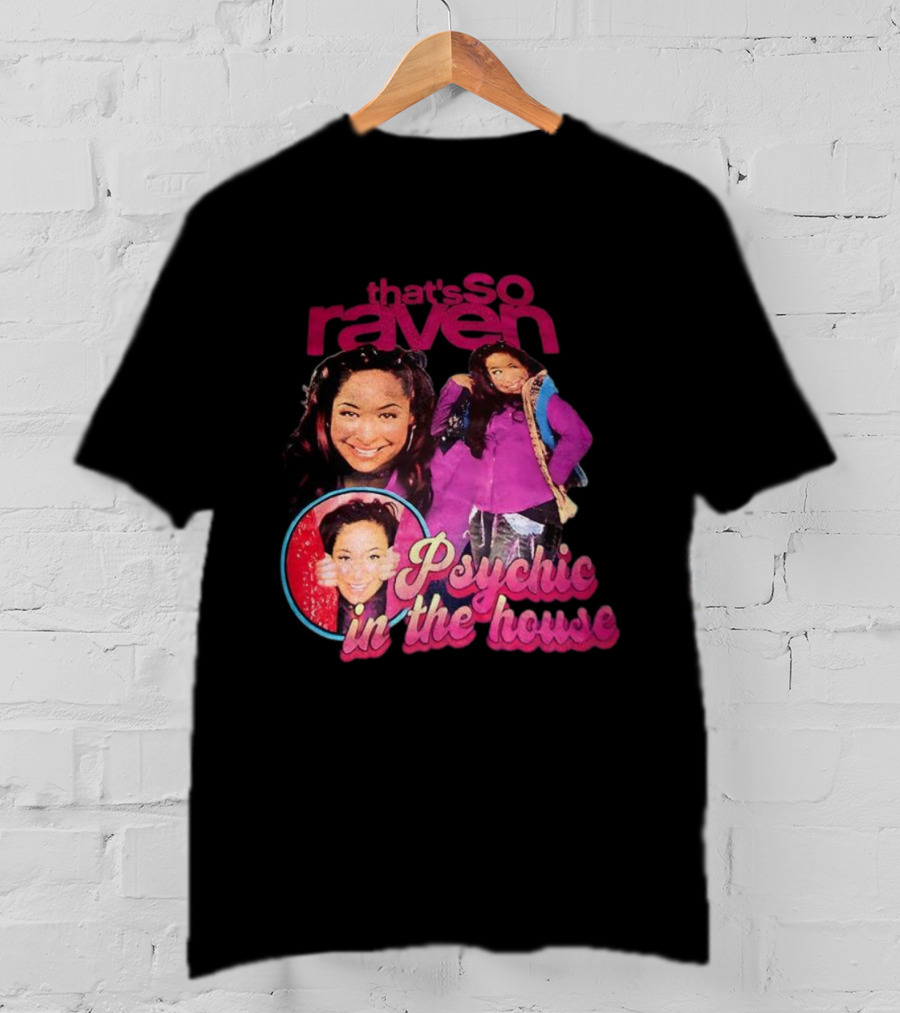 That's So Raven Psychic In The House Nostalgic TV Show Iconic Moments T-Shirt