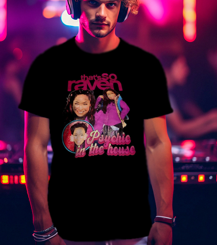 That's So Raven Psychic In The House Nostalgic TV Show Iconic Moments T-Shirt