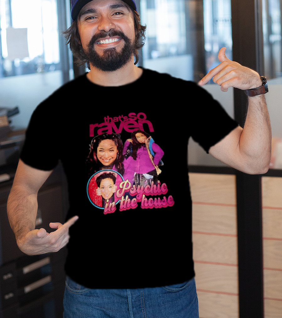 That's So Raven Psychic In The House Nostalgic TV Show Iconic Moments T-Shirt