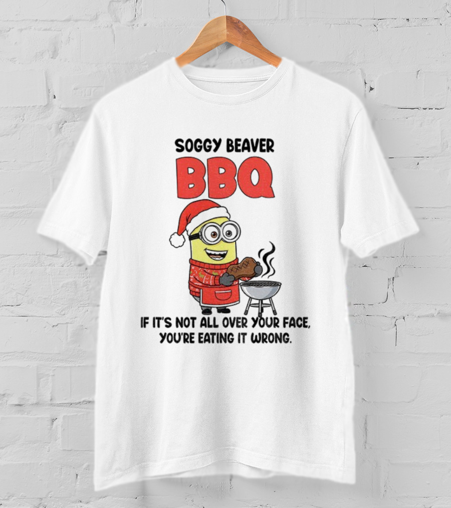 Minion Soggy Beaver BBQ Christmas Funny Eating It Wrong T-Shirt