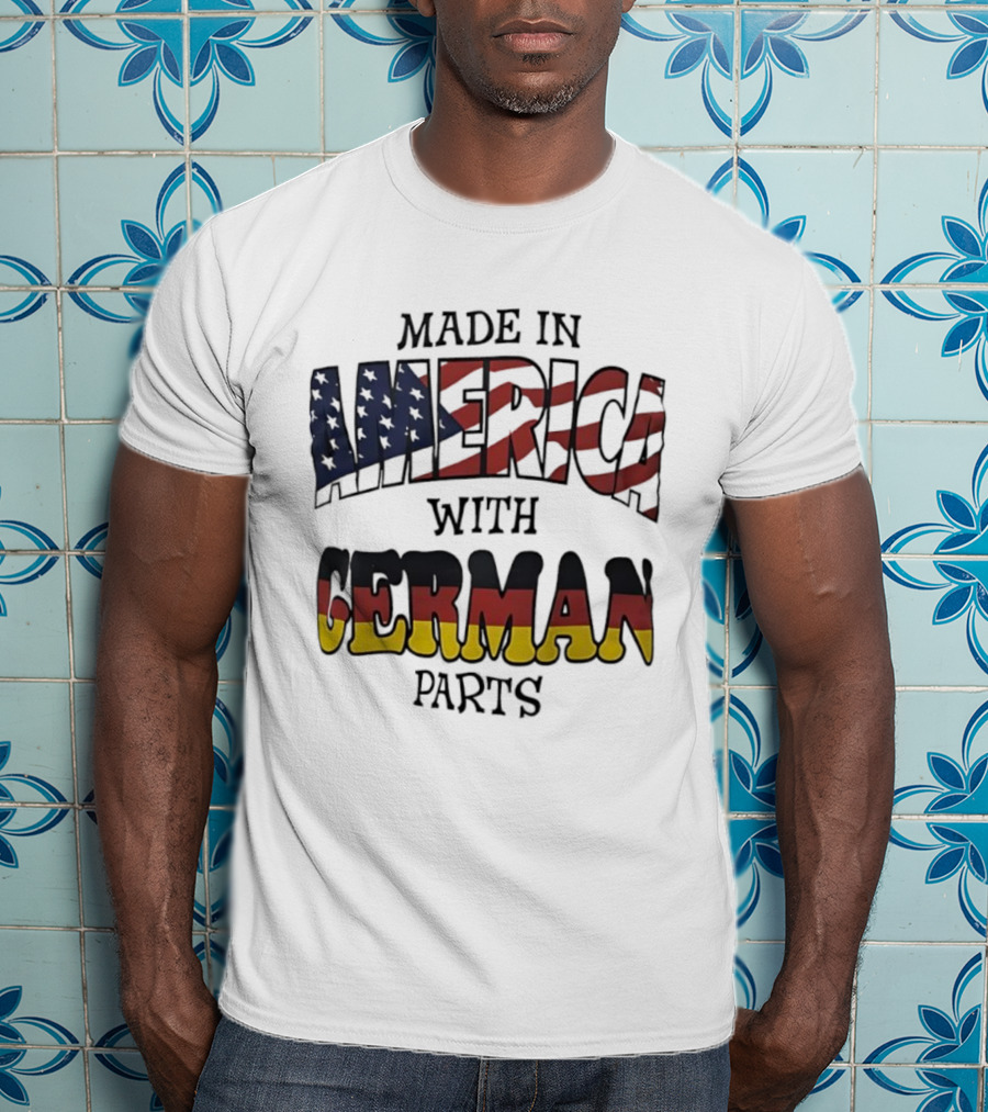 Made In America With German Parts USA Flag Stars Stripes German Flag Colors T-Shirt