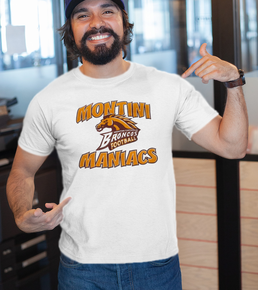 Montini Catholic Broncos Football Montini Maniacs T-Shirt