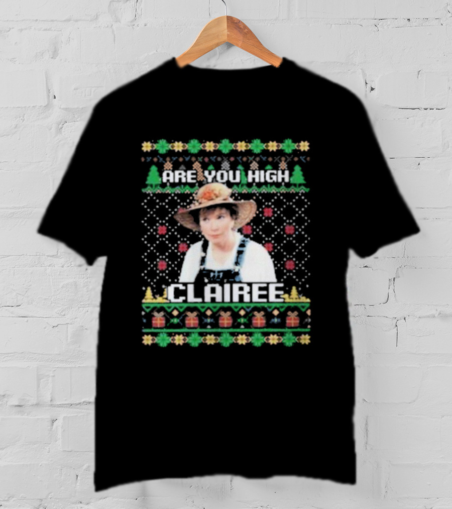 Steel Magnolias Are You High Clairee Ugly Christmas Sweater T-Shirt