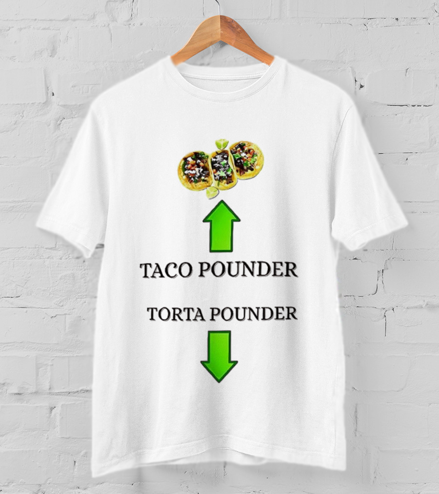 Taco Pounder Torta Pounder Funny Food Humor Arrows T-Shirt