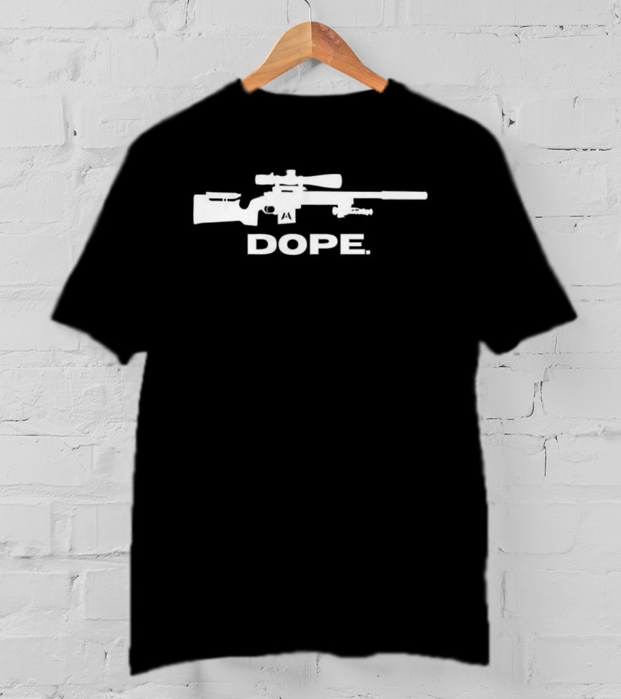 Sniper Rifle Dope Tactical Gun Statement T-Shirt