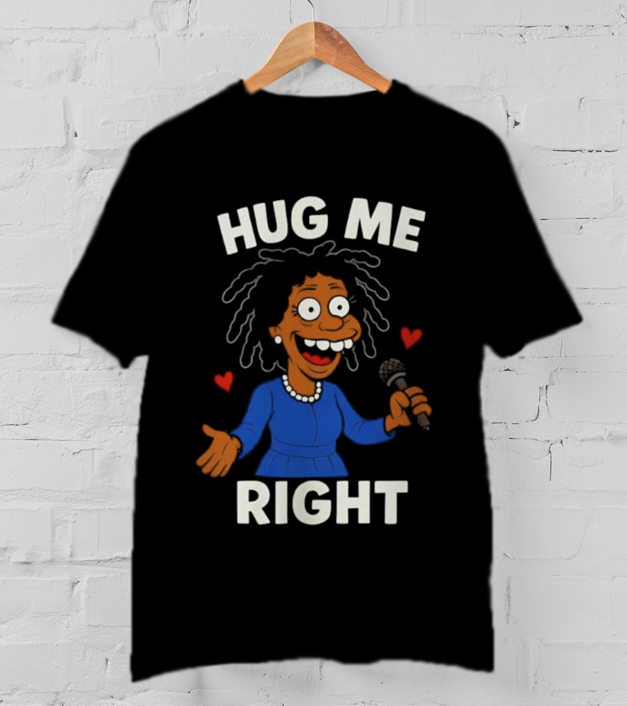 Hug Me Right Funny Cartoon Character Holding Microphone And Hearts T-Shirt