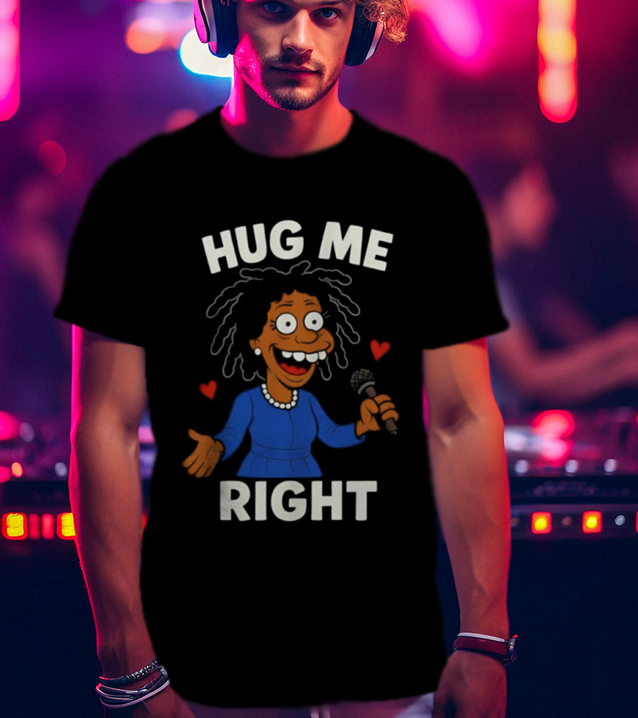 Hug Me Right Funny Cartoon Character Holding Microphone And Hearts T-Shirt