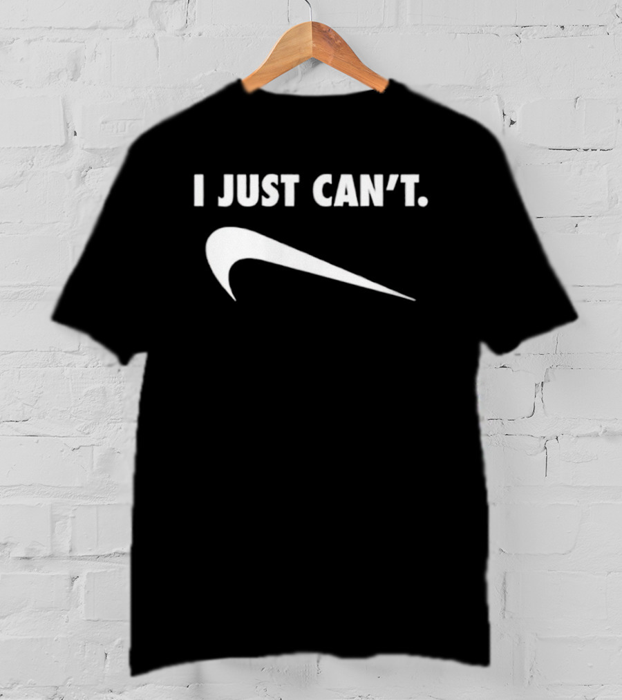 I Just Can't Swoosh Parody T-Shirt