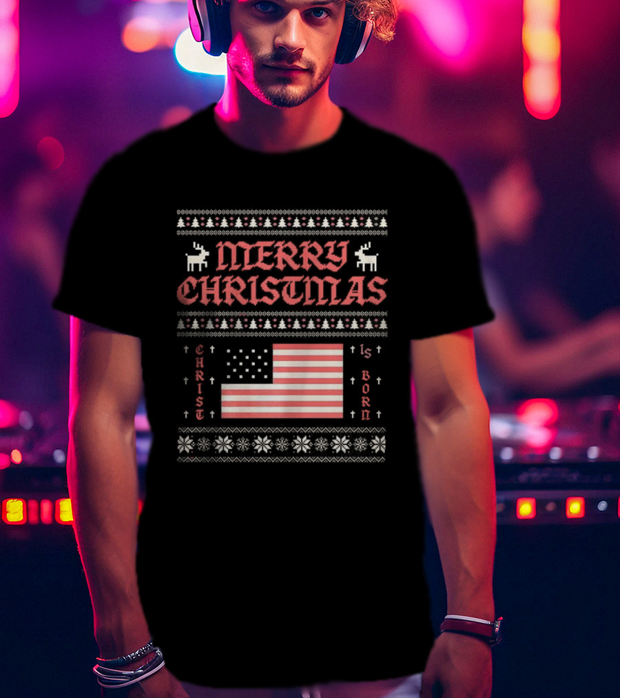 Merry Christmas 2025 Christ Is Born Ugly Pixel American Flag T-Shirt