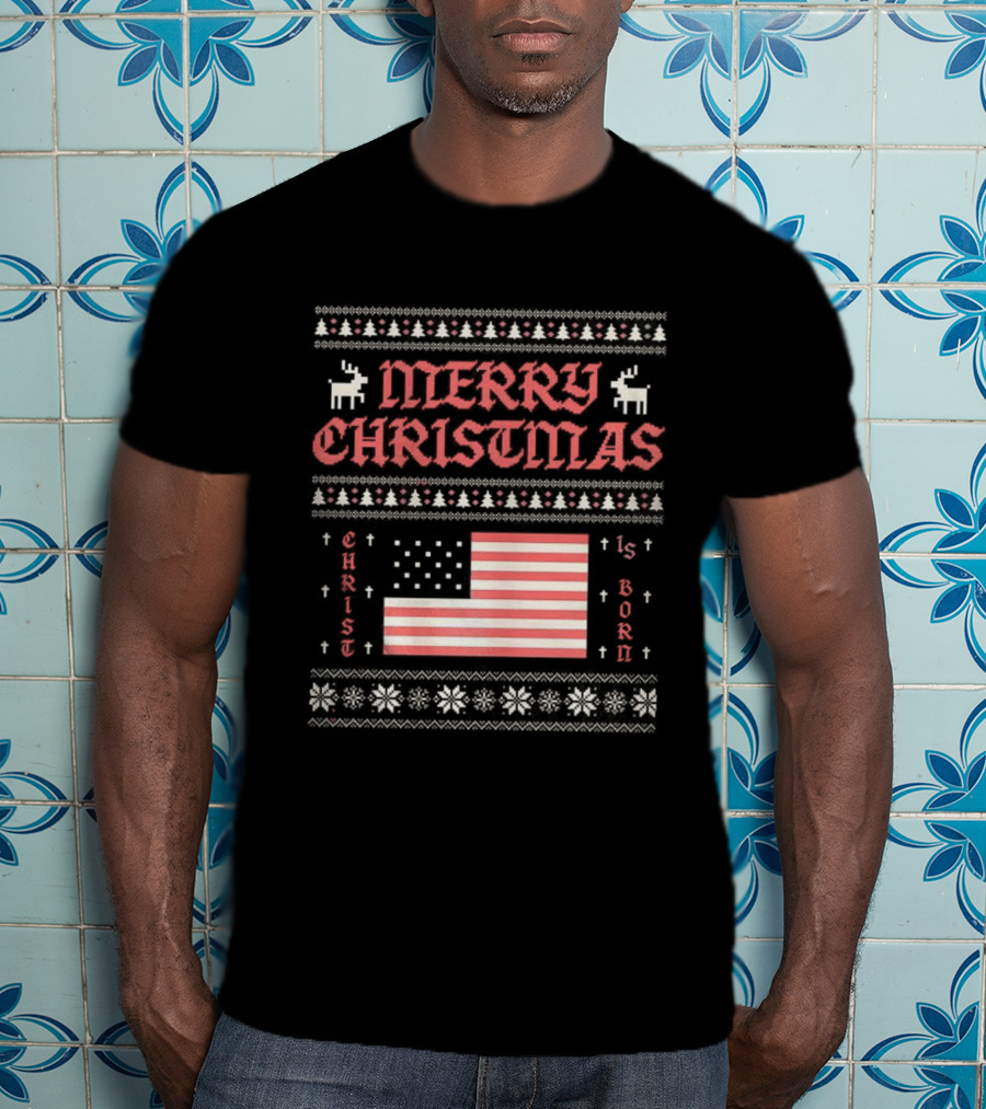 Merry Christmas 2025 Christ Is Born Ugly Pixel American Flag T-Shirt