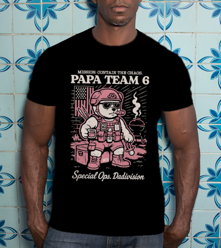 Mission Contain The Chaos Papa Team 6 Special Ops Dadvision Bear T-Shirt