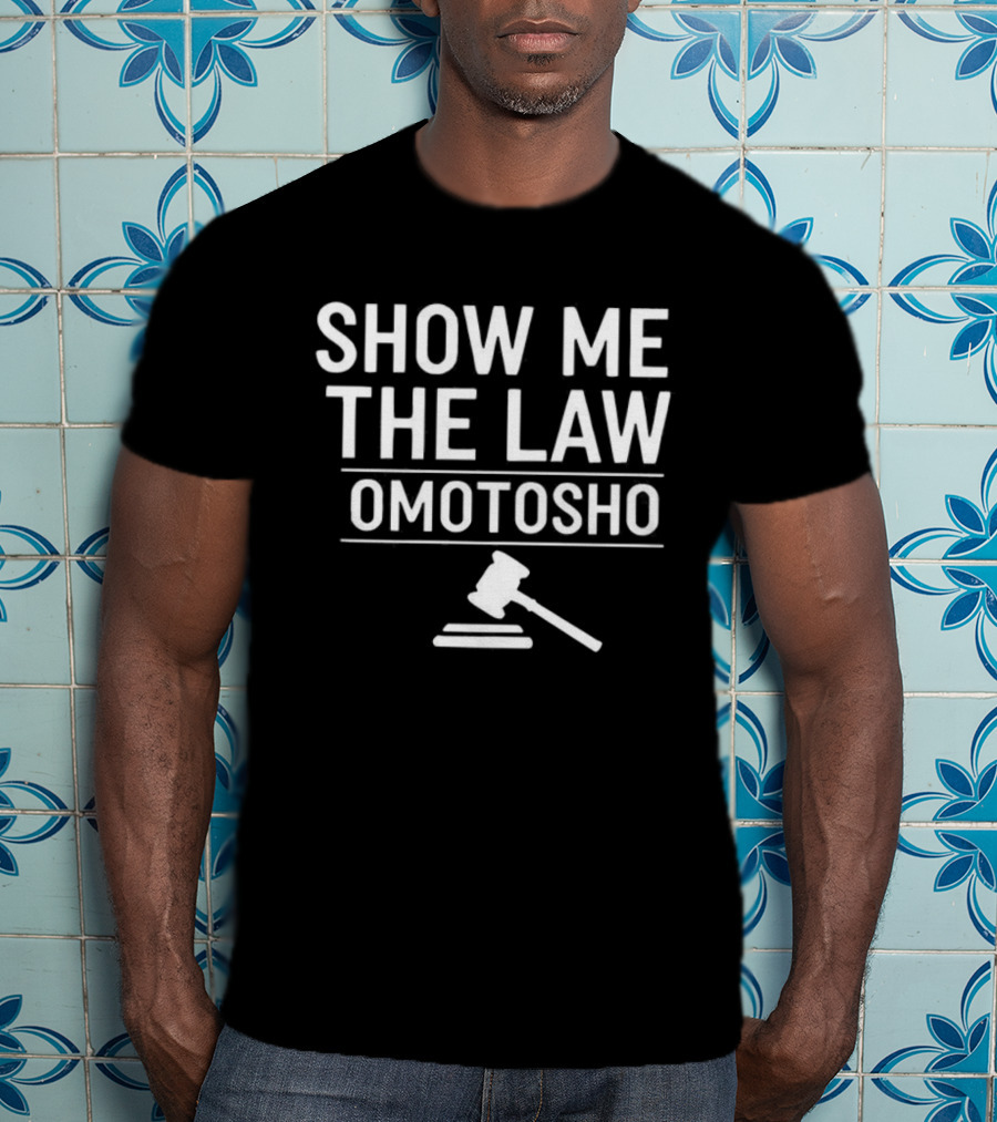 Show Me The Law Omotosho Judge Gavel Icon T-Shirt