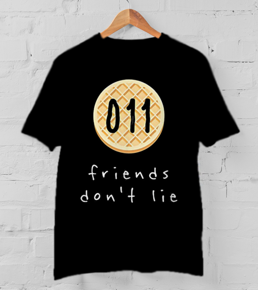 Stranger Things 011 Waffle Friends Don't Lie T-Shirt