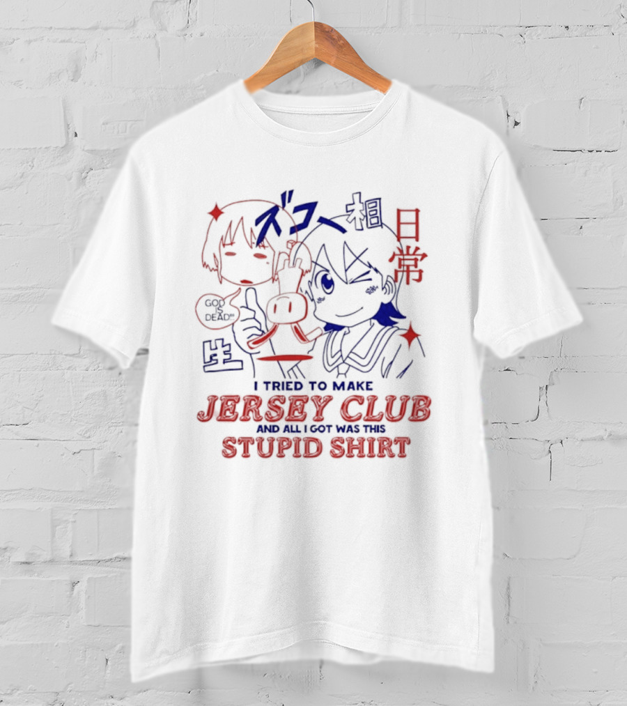 Asia Invasion Tour I Tried To Make Jersey Club Stupid T-Shirt