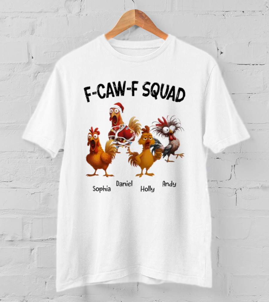 F-CAW-F Squad Funny Custom Names Sophia Daniel Holly Andy Ornament T-Shirt