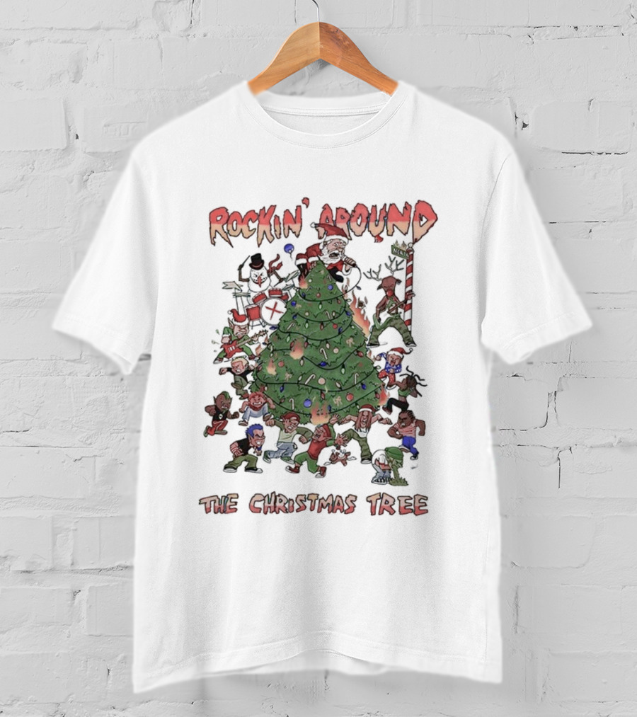 Rockin’ Around The Christmas Tree Rebellious Rock N Roll Festive Holiday Gathering T-Shirt