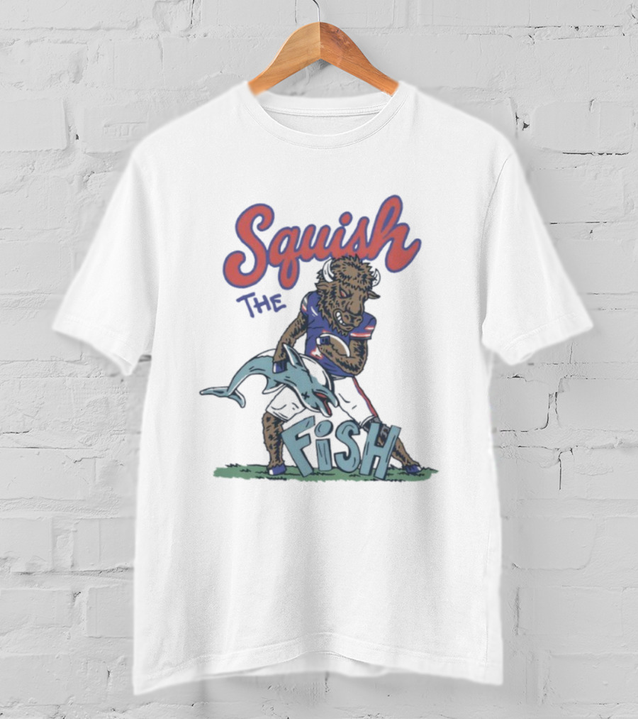 Squish The Fish Buffalo Bills Football Rivalry Buffalo Mascot Vs. Dolphin T-Shirt